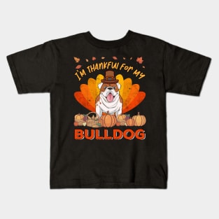 Thankful for my english Bulldog Dog Thanksgiving Kids T-Shirt